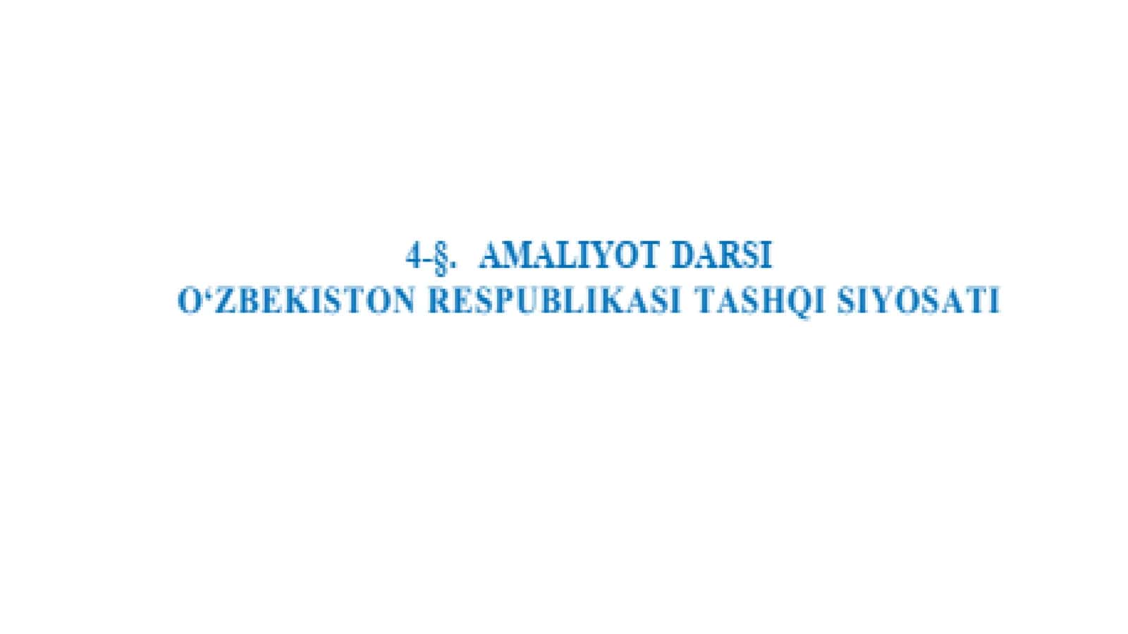 O'zbekiston Respublikasi tashqi siyosati