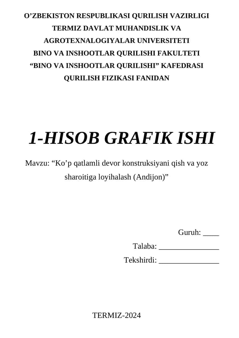Ko’p qatlamli devor konstruksiyani qish va yoz sharoitiga loyihalash (Andijon)