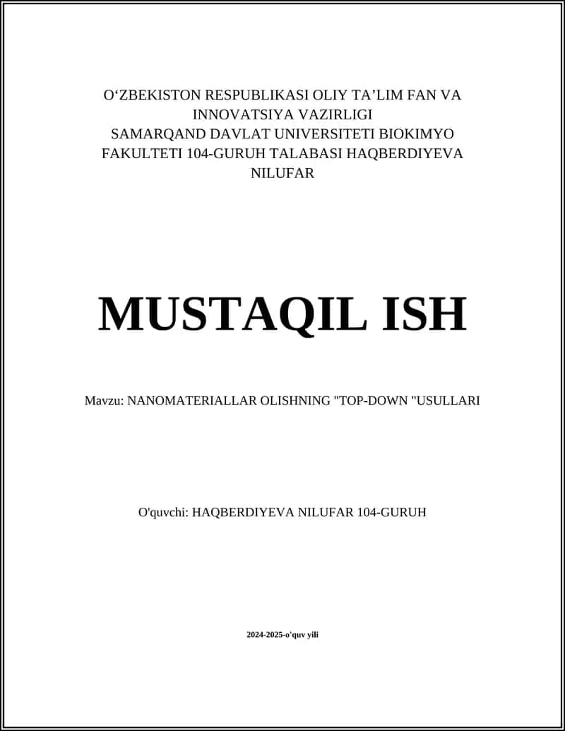 NANOMATERIALLAR OLISHNING "TOP-DOWN "USULLARI