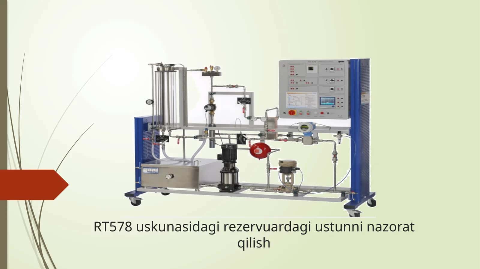 RT578 uskunasidagi rezervuardagi ustunni nazorat qilish