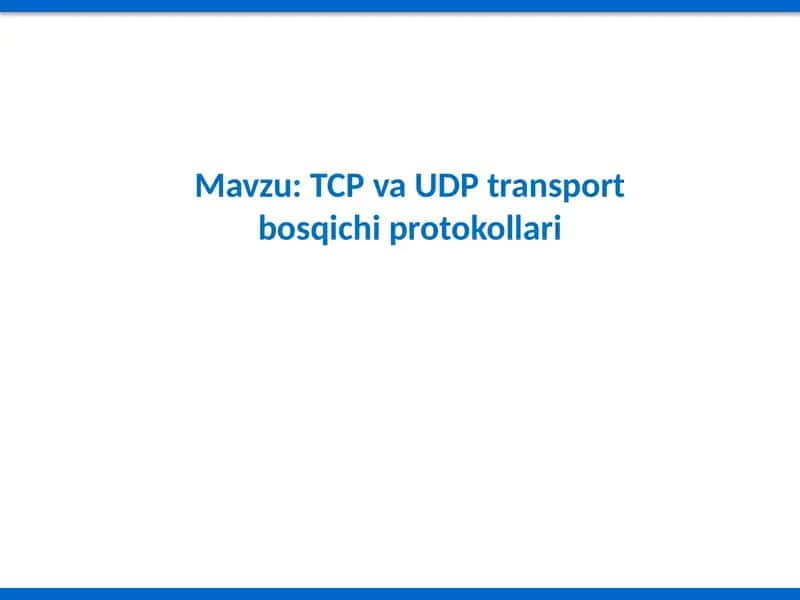 TCP va UDP transport bosqichlari