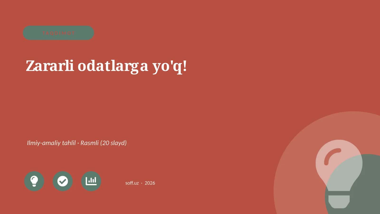 Zararli odatlarga yo'q! Ilmiy-amaliy tahlil