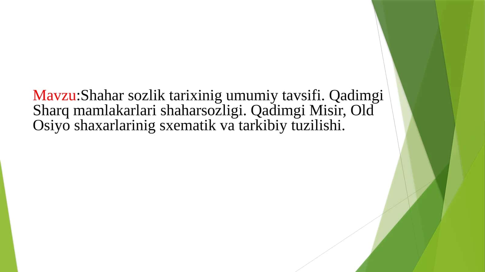 Shahar sozlik tarixinig umumiy tavsifi