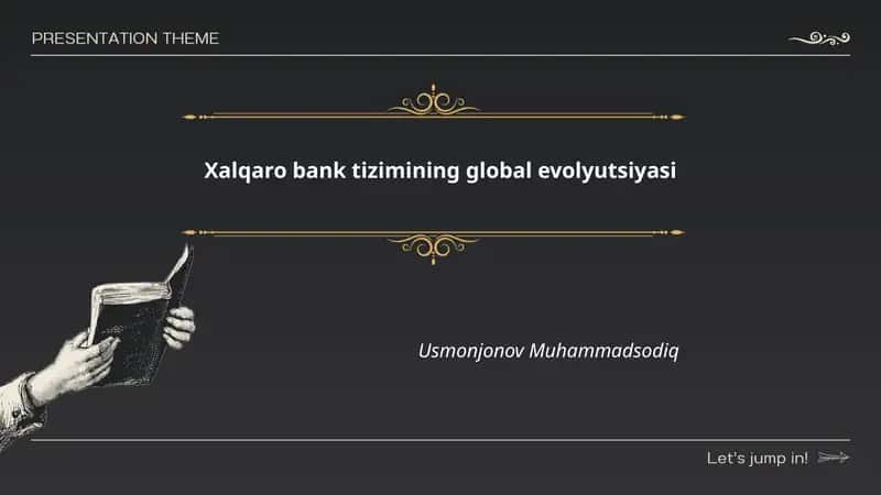 Xalqaro bank tizimining global evolyutsiyasi