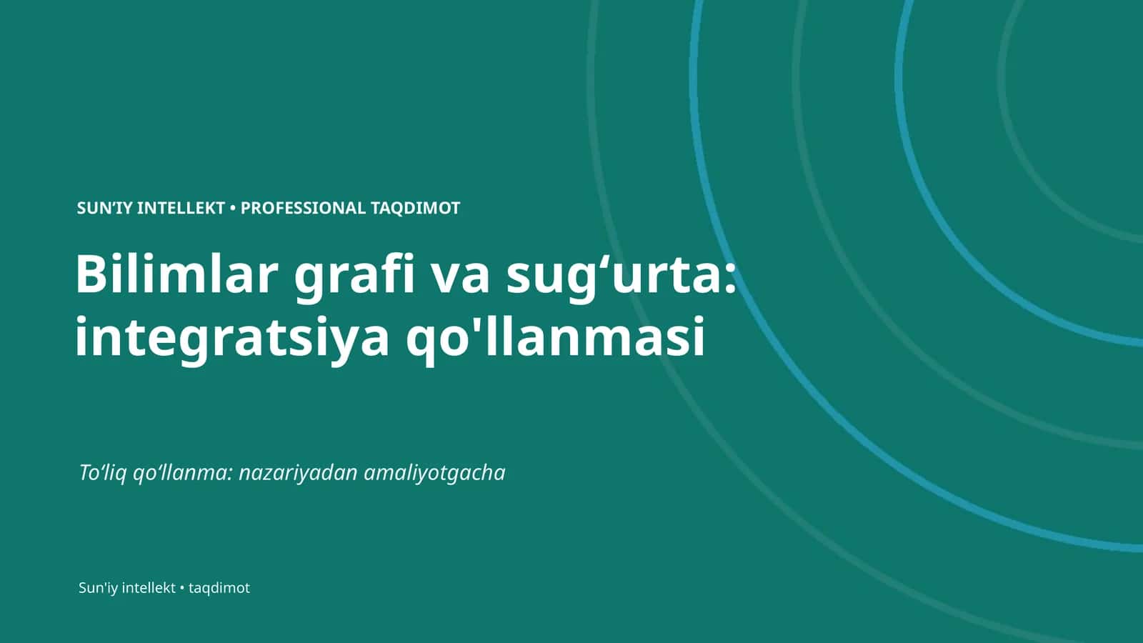 Bilimlar grafi va sugʻurta: integratsiya qo'llanmasi