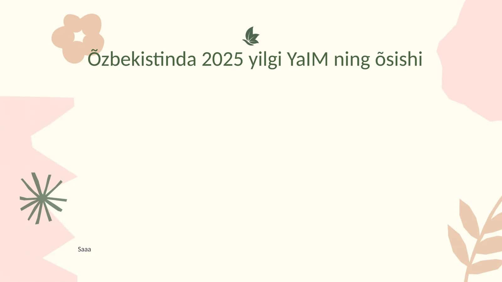 2025 yilgi YaIM ning õsishi