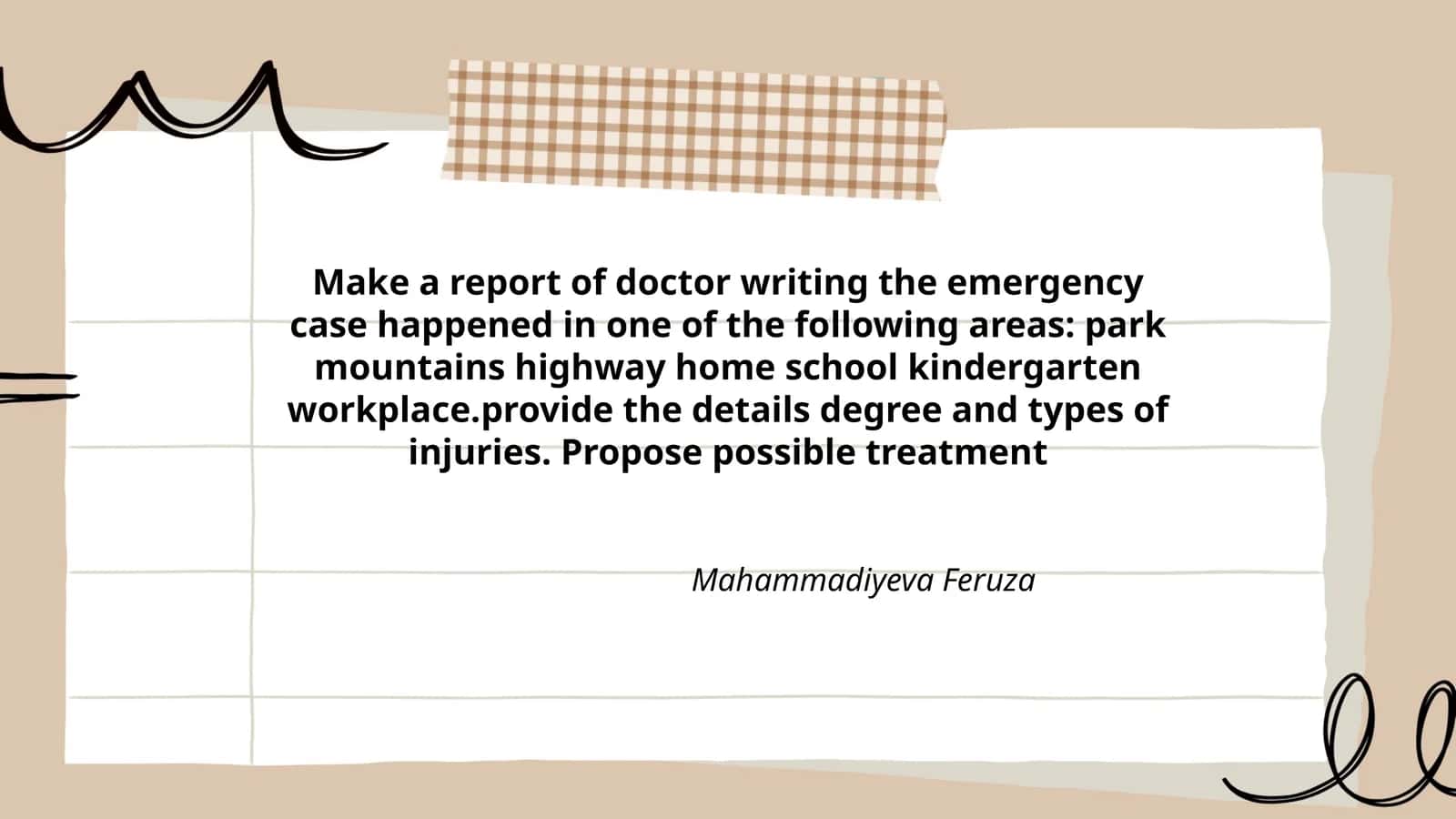 Doctor's Report on Emergency Case