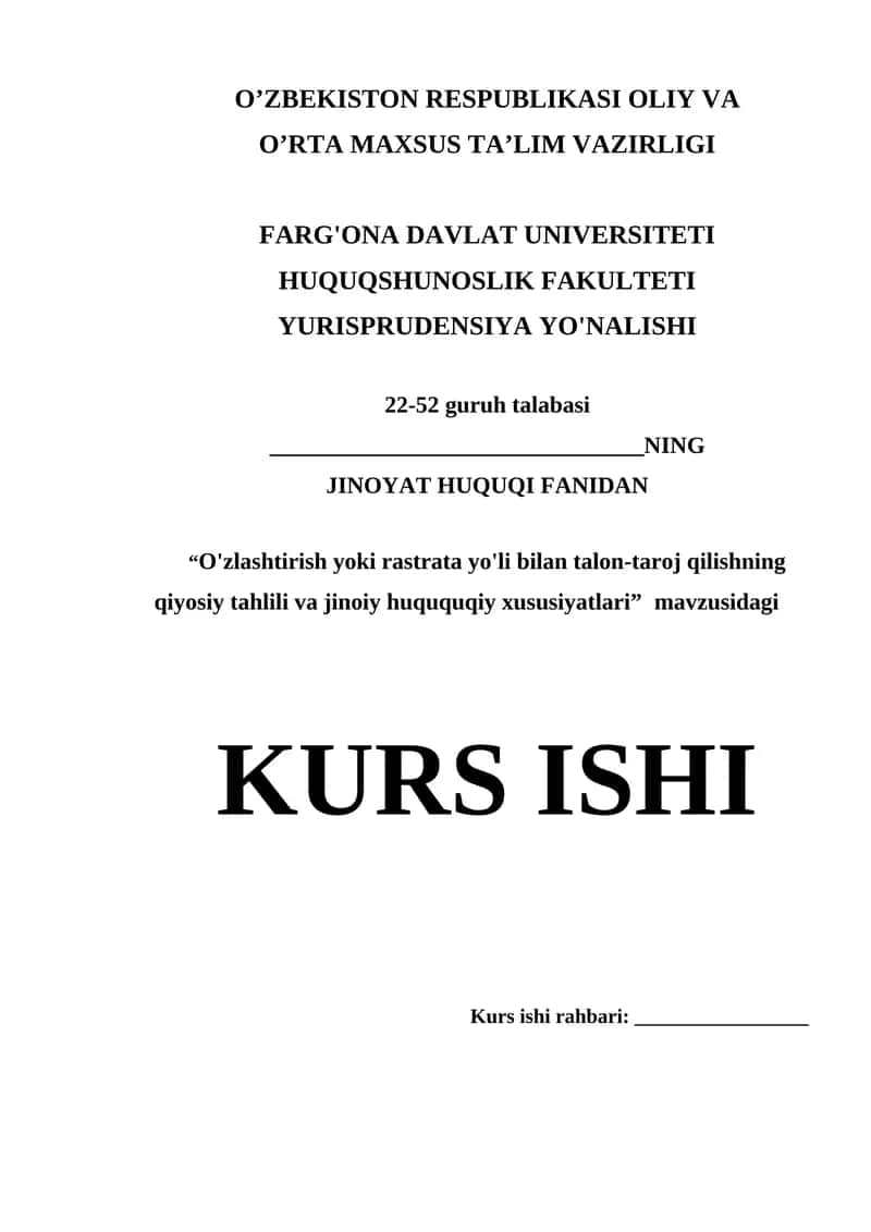 “O'zlashtirish yoki rastrata yo'li bilan talon-taroj qilishning qiyosiy tahlili va jinoiy huququqiy xususiyatlari” mavzusidagi