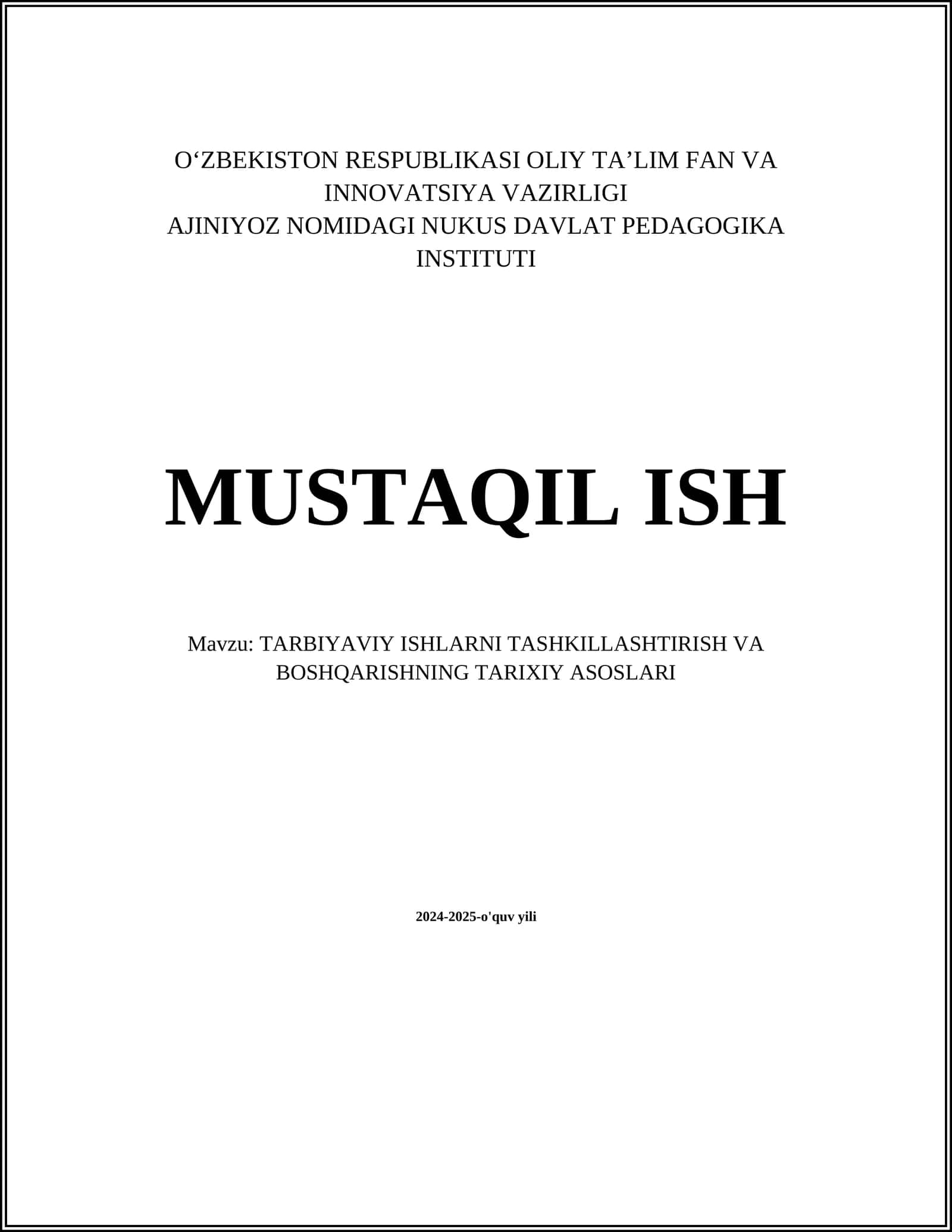 TARBIYAVIY ISHLARNI TASHKILLASHTIRISH VA BOSHQARISHNING TARIXIY ASOSLARI
