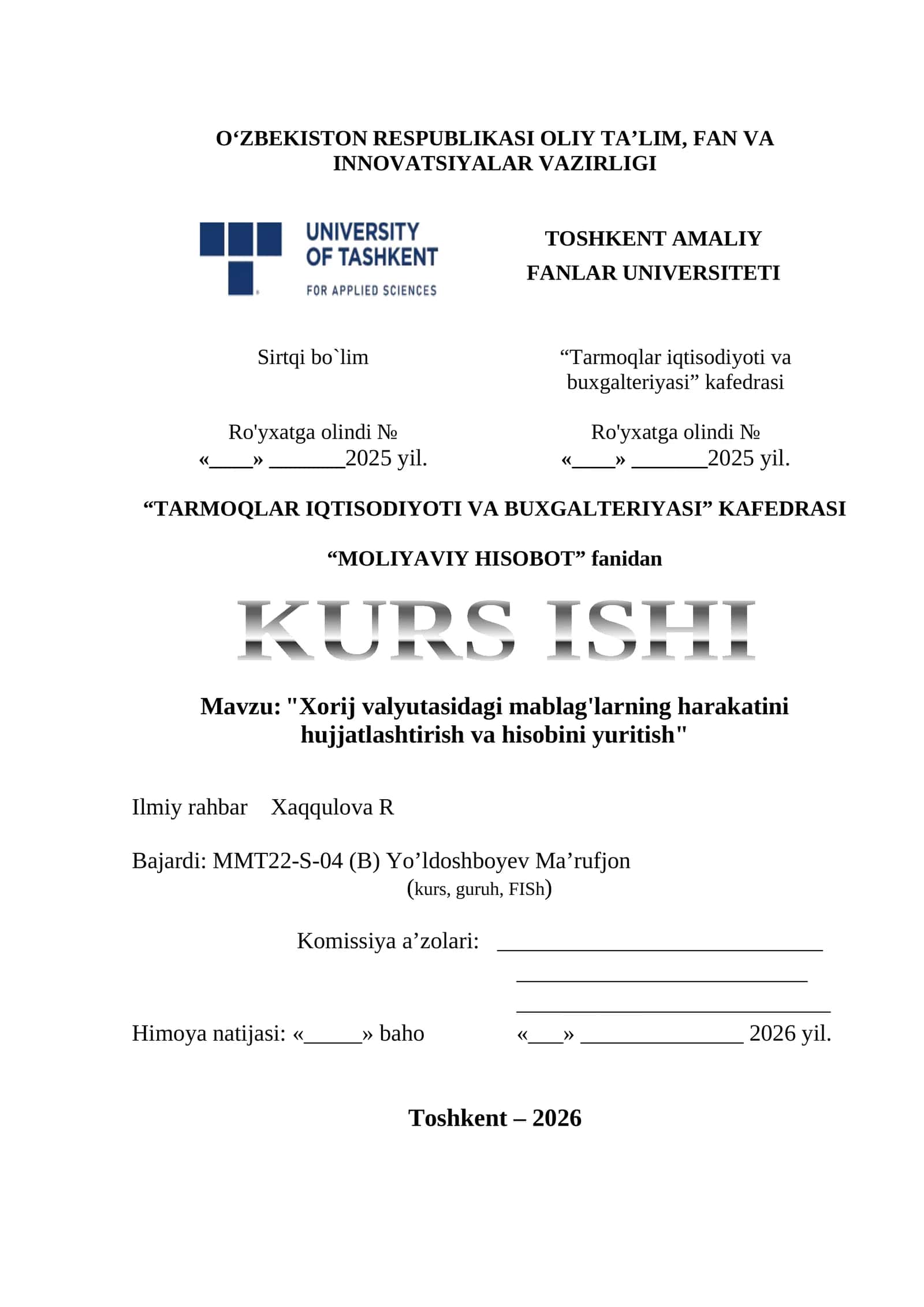 KURS ISHI: "Xorij valyutasidagi mablag'larning harakatini hujjatlashtirish va hisobini yuritish"