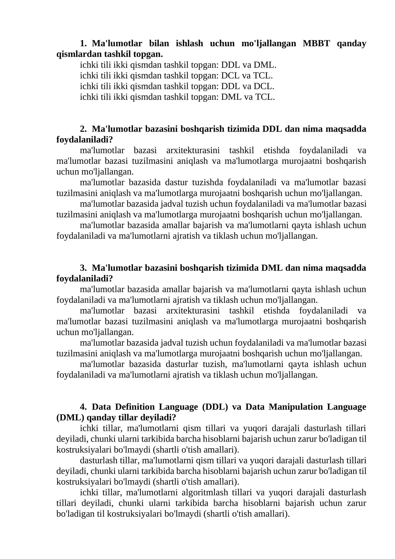 Ma'lumotlar bazasini boshqarish tizimida DDL dan nima maqsadda foydalaniladi?