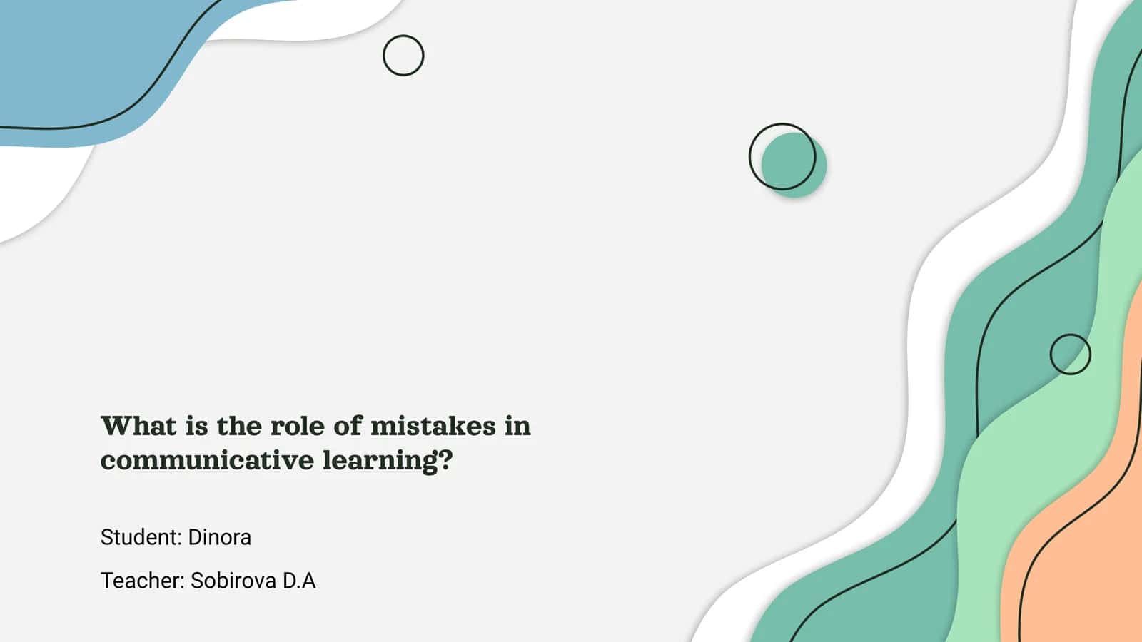 The Role of Mistakes in Communicative Learning