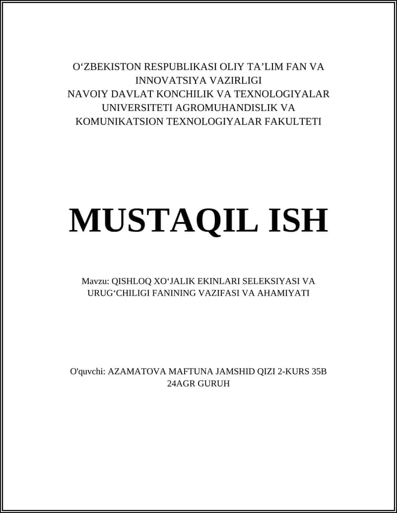 QISHLOQ XO‘JALIK EKINLARI SELEKSIYASI VA URUG‘CHILIGI FANINING VAZIFASI VA AHAMIYATI