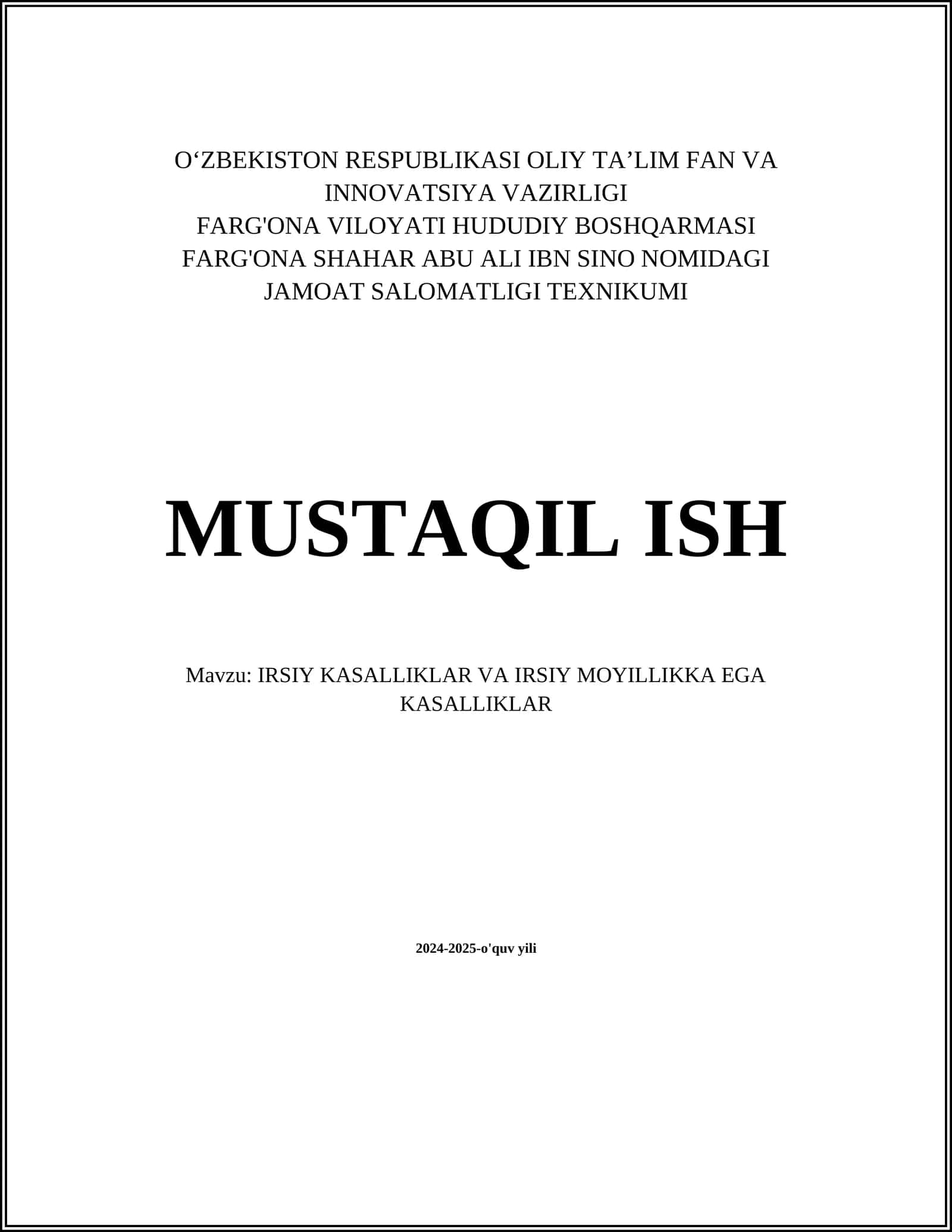 IRSIY KASALLIKLAR VA IRSIY MOYILLIKKA EGA KASALLIKLAR