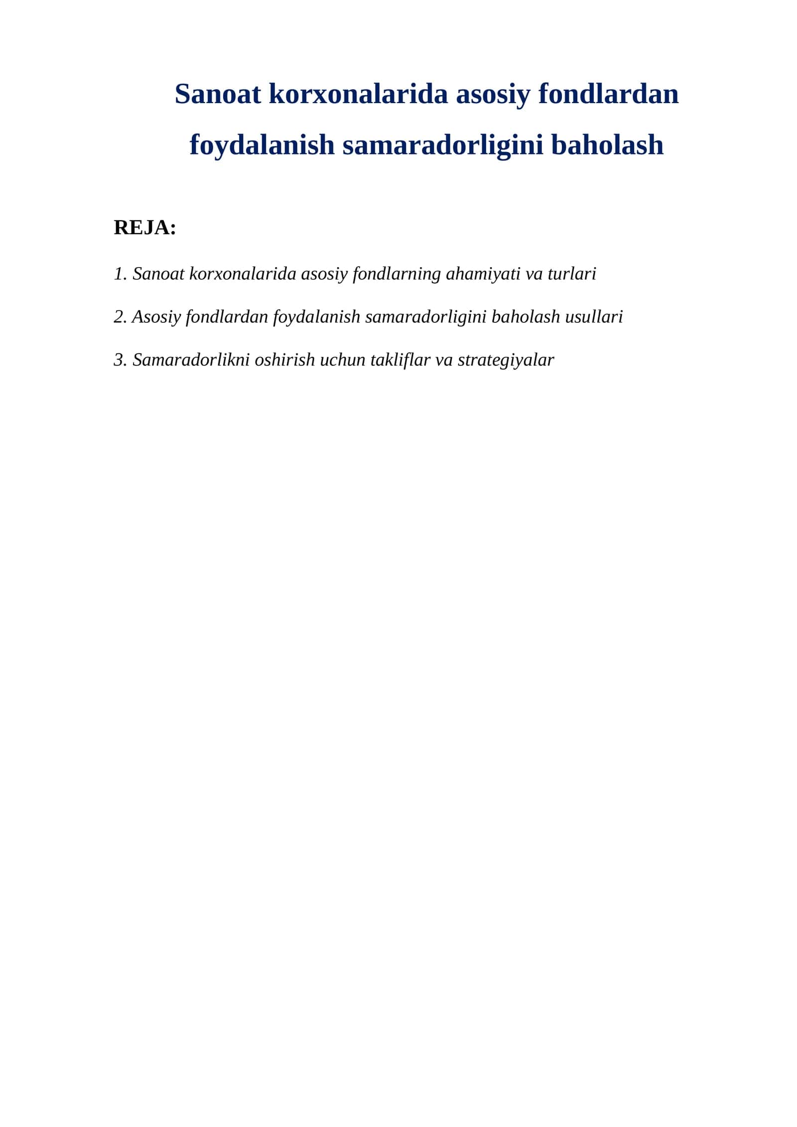 Sanoat korxonalarida asosiy fondlardan foydalanish samaradorligini baholash