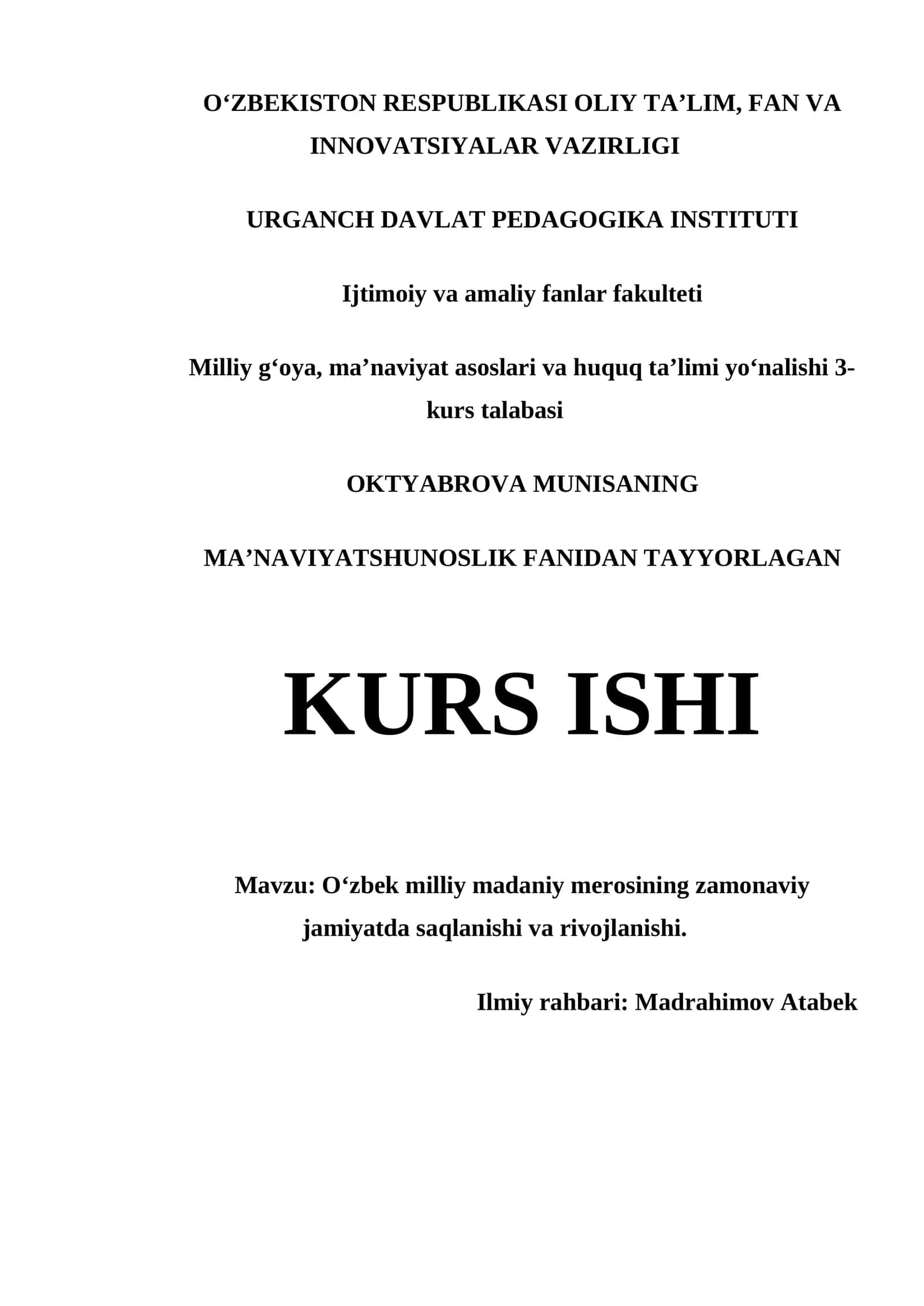 OKTYABROVA MUNISANING MA‘NAVIYATSHUNOSLIK FANIDAN TAYYORLAGAN KURS ISHI