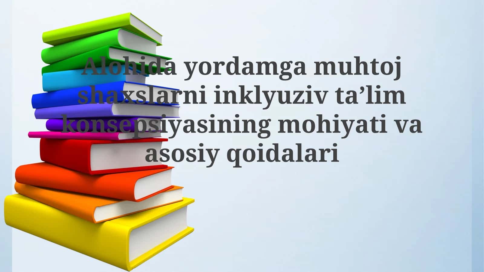 Inklyuziv taʼlim tushunchasi