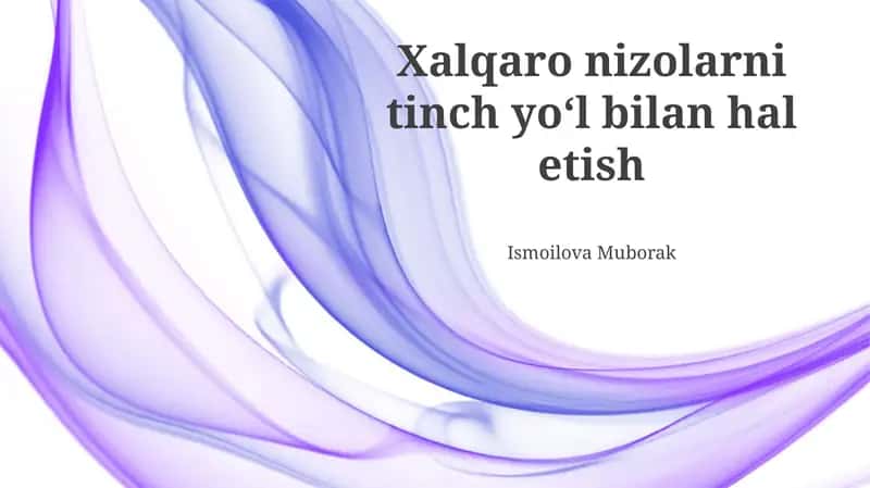 Xalqaro nizolarni tinch yoʻl bilan hal etish