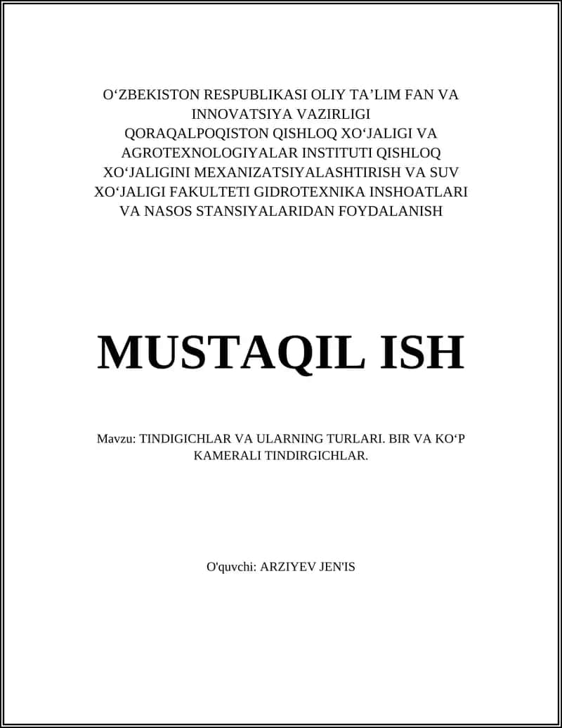 TINDIGICHLAR VA ULARNING TURLARI