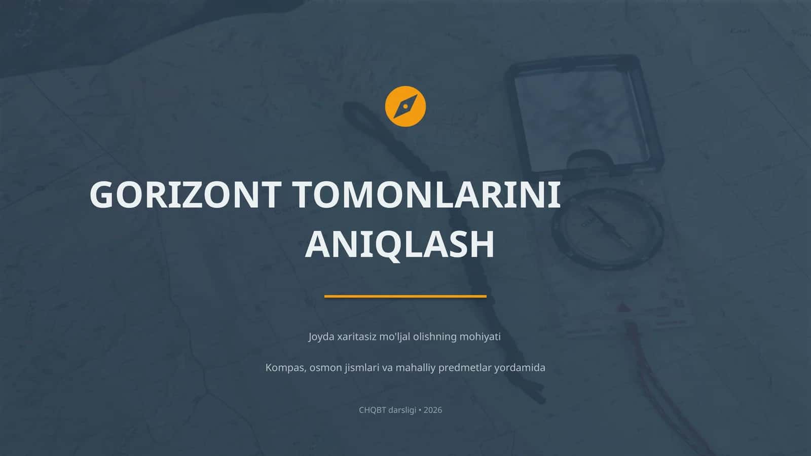 CHQBT Gorizont Tomonlarini Aniqlash.pptx