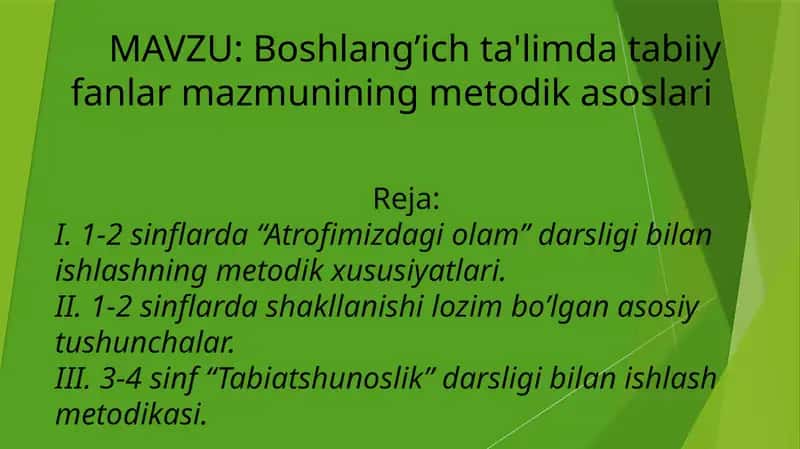 Boshlang’ich ta'limda tabiiy fanlar mazmunining metodik asoslari