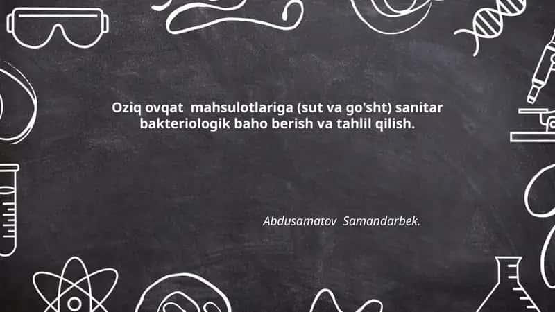Sut va go'sht mahsulotlariga sanitar baho berish
