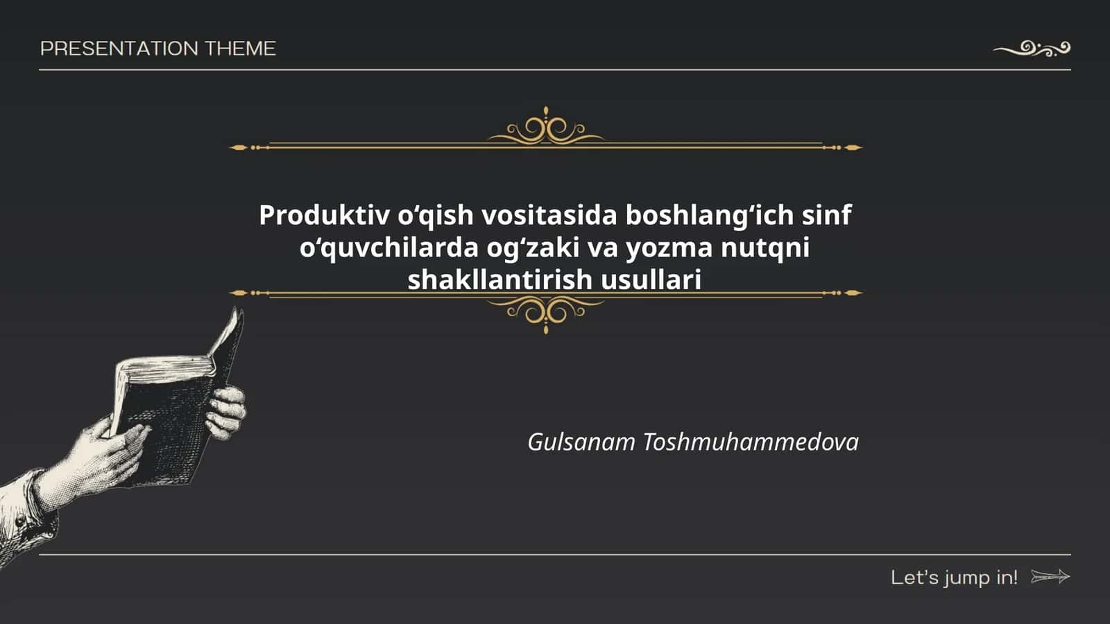Produktiv o‘qish vositasida boshlang‘ich sinf o‘quvchilarda og‘zaki va yozma nutqni shakllantirish usullari