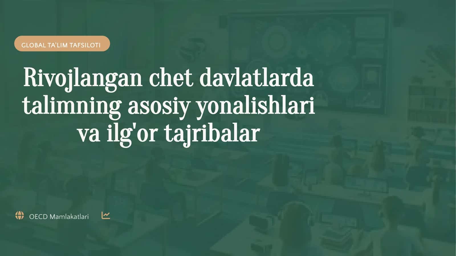 GLOBAL TA'LIM TAFSILOTI