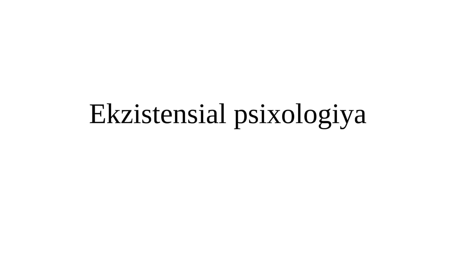 Ekzistensialpsixologiya