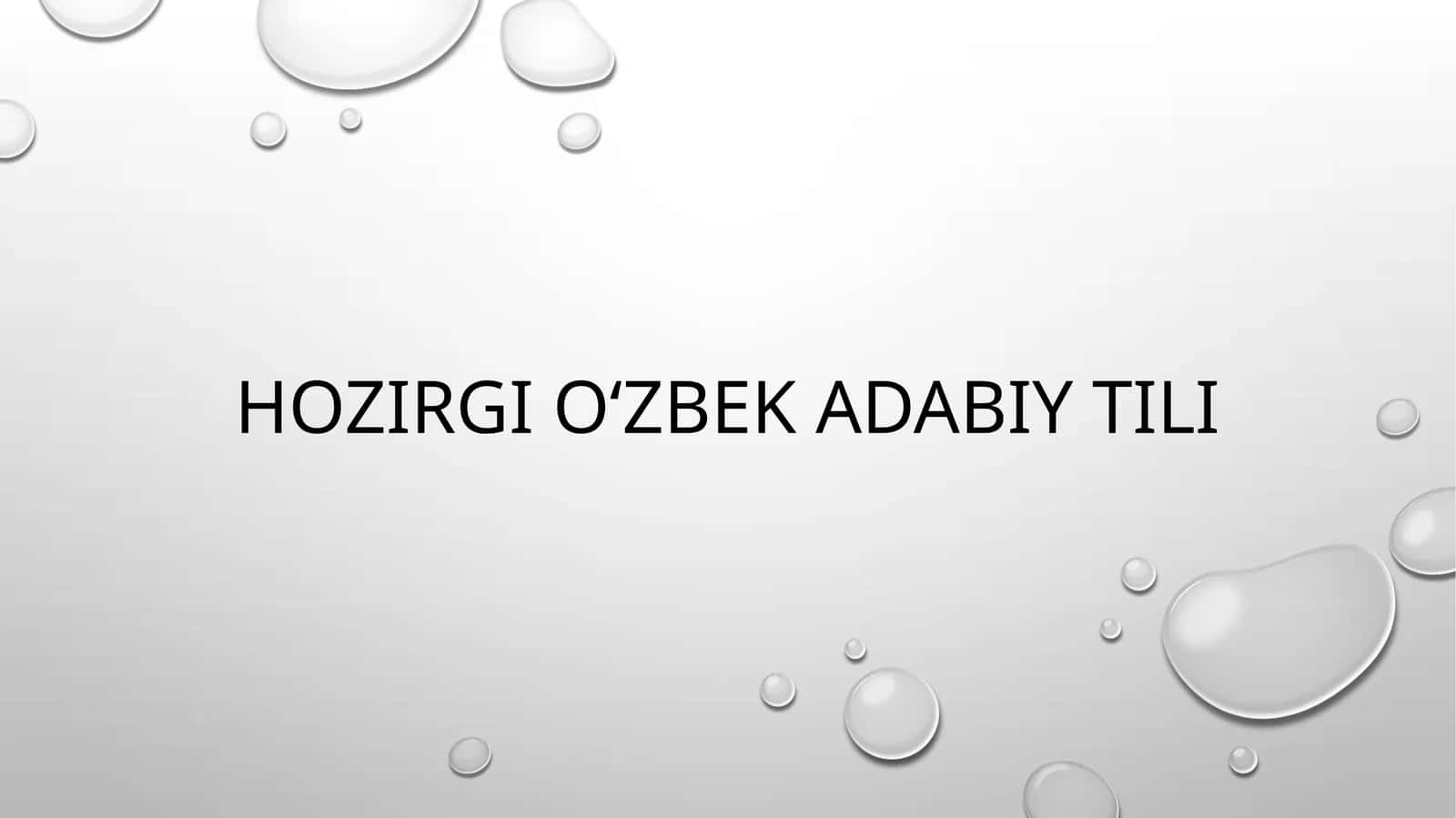 Hozirgi Oʻzbek Adabiy tili