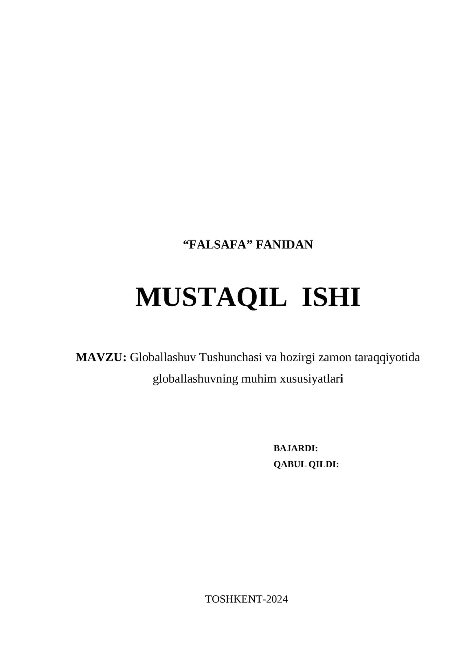 Globallashuv Tushunchasi va hozirgi zamon taraqqiyotida globallashuvning muhim xususiyatlari
