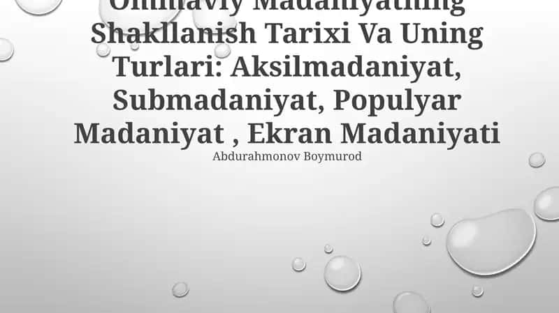 Ommaviy Madaniyatning Shakllanish Tarixi Va Uning Turlari