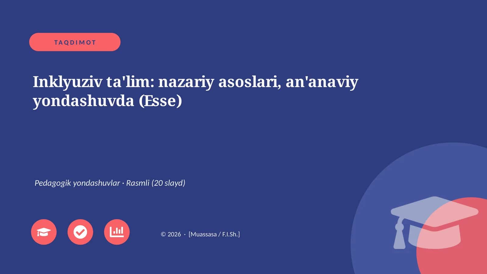 Inklyuziv ta'lim: nazariy asoslari, an'anaviy yondashuvda (Esse)