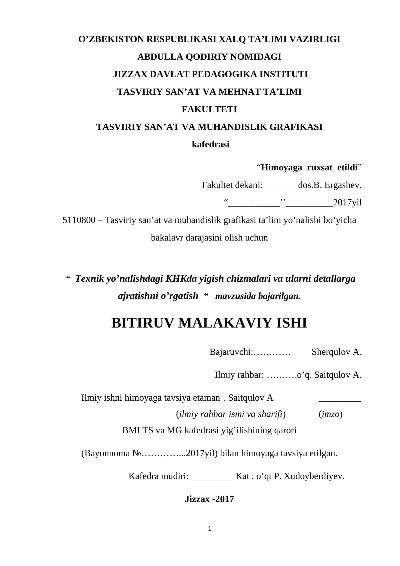5110800 – Tasviriy san’at va muhandislik grafikasi ta’lim yo’nalishi bo’yicha bakalavr darajasini olish uchun