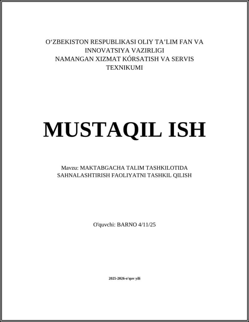 MAKTABGACHA TALIM TASHKILOTIDA SAHNALASHTIRISH FAOLIYATNI TASHKIL QILISH