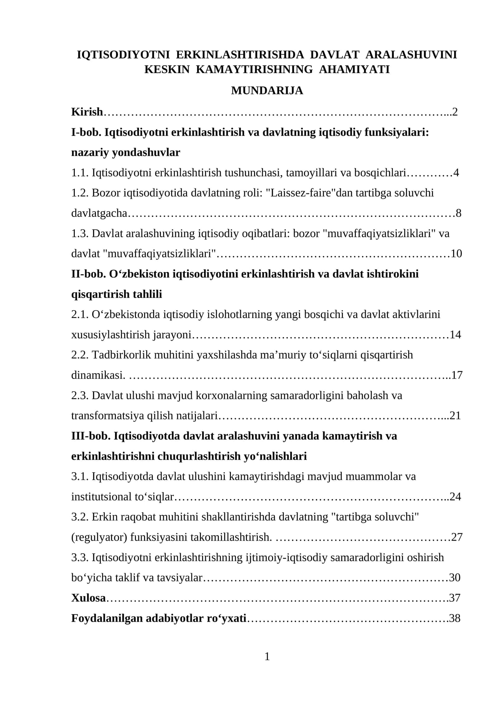 IQTISODIYOTNI ERKINLASHTIRISHDA DAVLAT ARALASHUVINI KESKIN KAMAYTIRISHNING AHAMIYATI