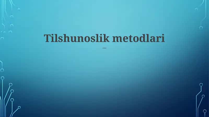 Tilshunoslik metodlari