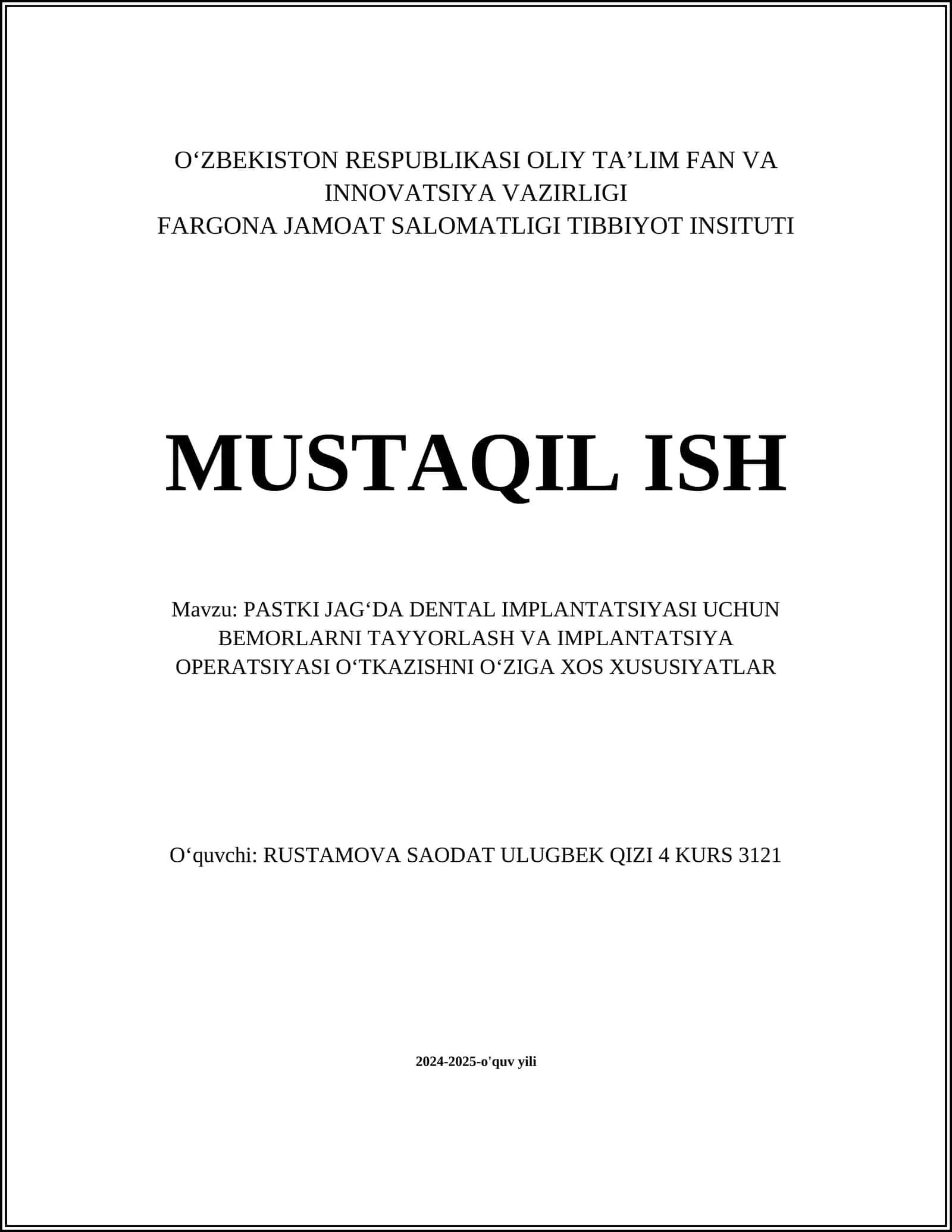 PASTKI JAGʻDA DENTAL IMPLANTATSIYASI UCHUN BEMORLARNI TAYYORLASH VA IMPLANTATSIYA OPERATSIYASI OʻTKAZISHNI OʻZIGA XOS XUSUSIYATLAR