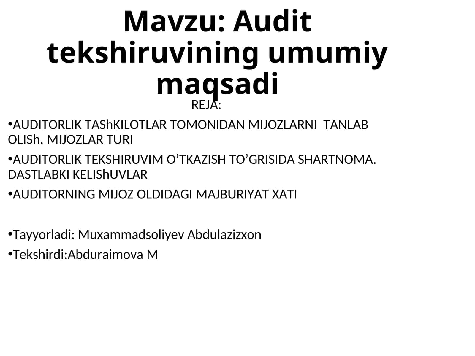 Audit tekshiruvining umumiy maqsadi