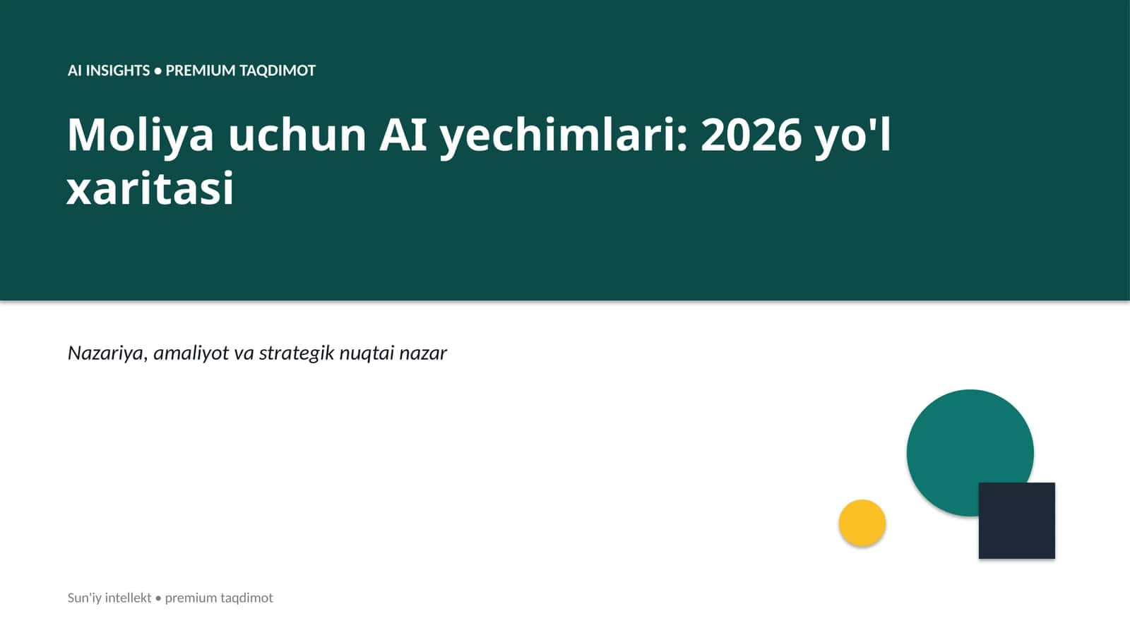 Moliya uchun AI yechimlari: 2026 yo'l xaritasi