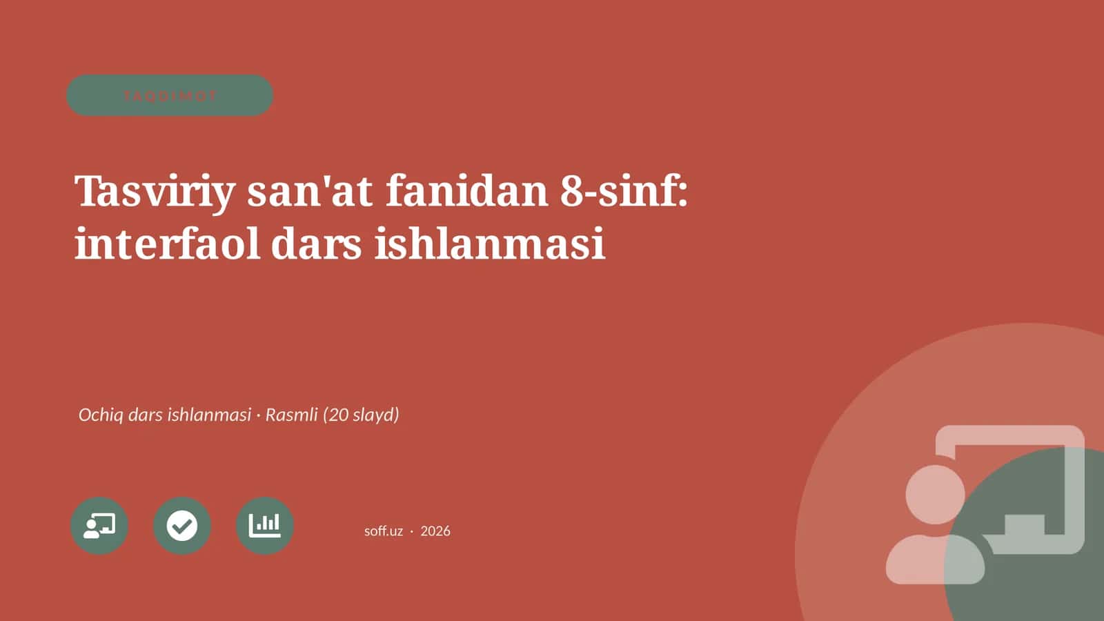 Tasviriy san'at fanidan 8-sinf: interfaol dars ishlanmasi
