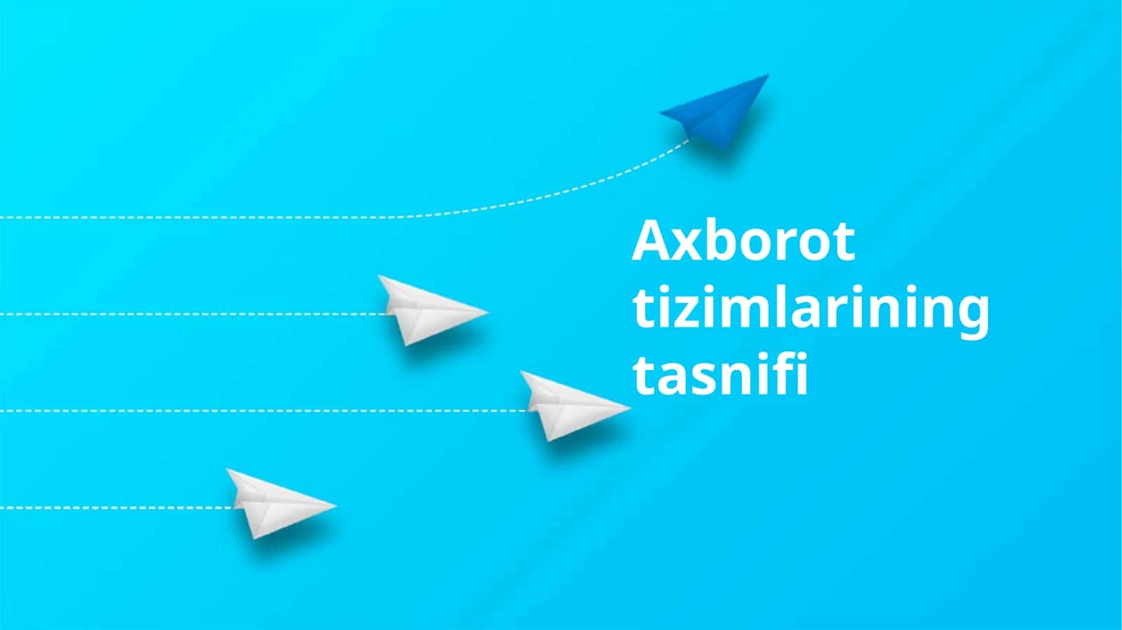 Axborot tizimlarining tasnifi