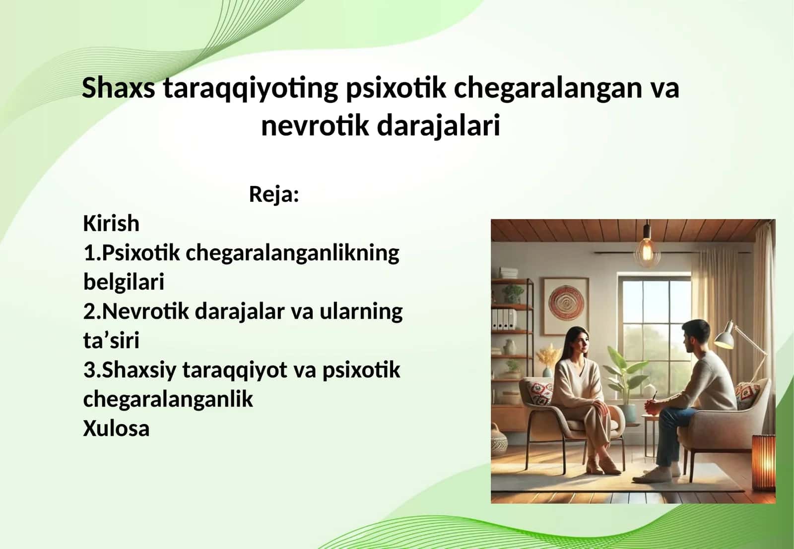 Shaxs taraqqiyoting psixotik chegaralangan va nevrotik darajalari