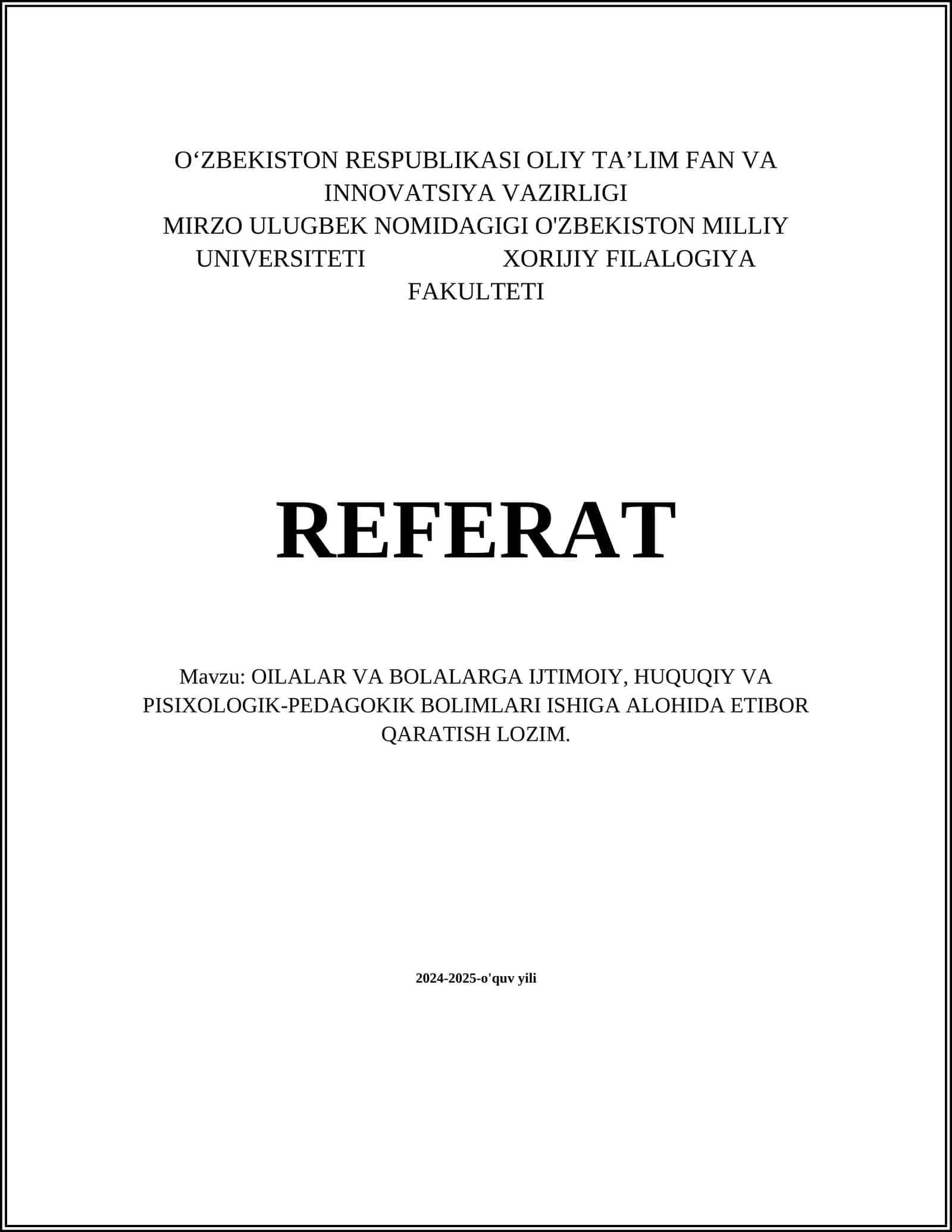 OILALAR VA BOLALARGA IJTIMOIY, HUQUQIY VA PISIXOLOGIK-PEDAGOKIK BOLIMLARI ISHIGA ALOHIDA ETIBOR QARATISH LOZIM