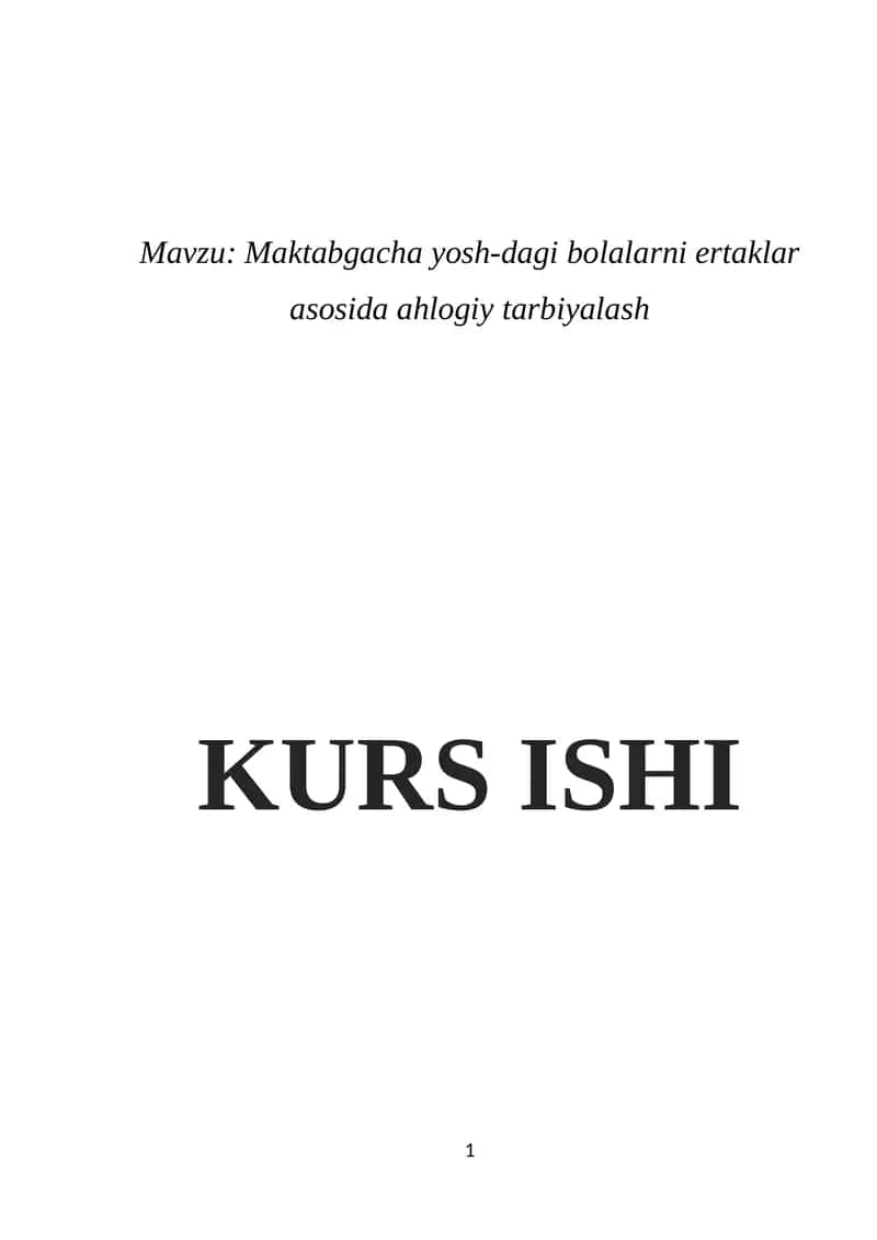 Maktabgacha yosh-dagi bolalarni ertaklar asosida ahlogiy tarbiyalash