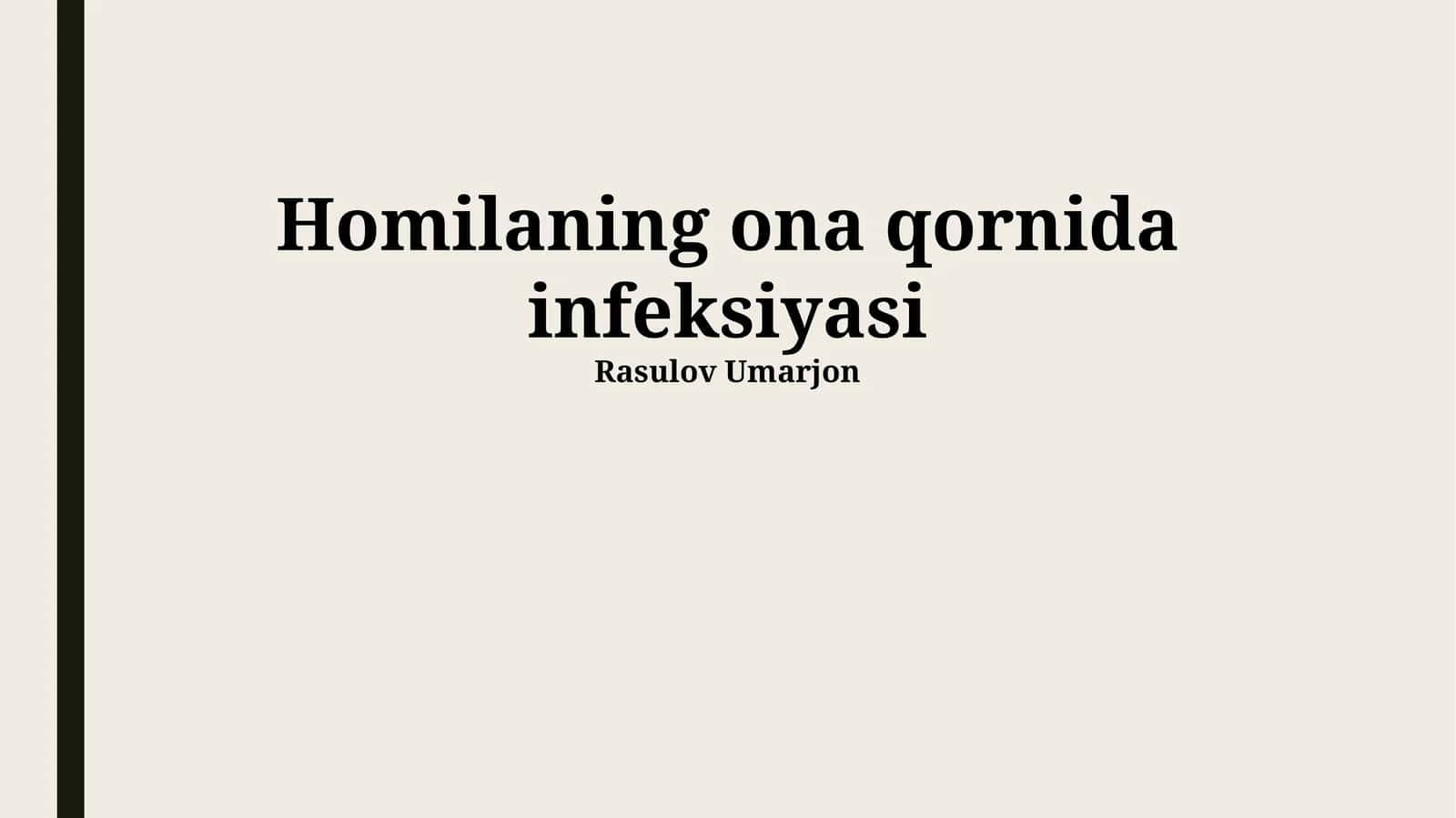 Homilaning ona qornida infeksiyasi
