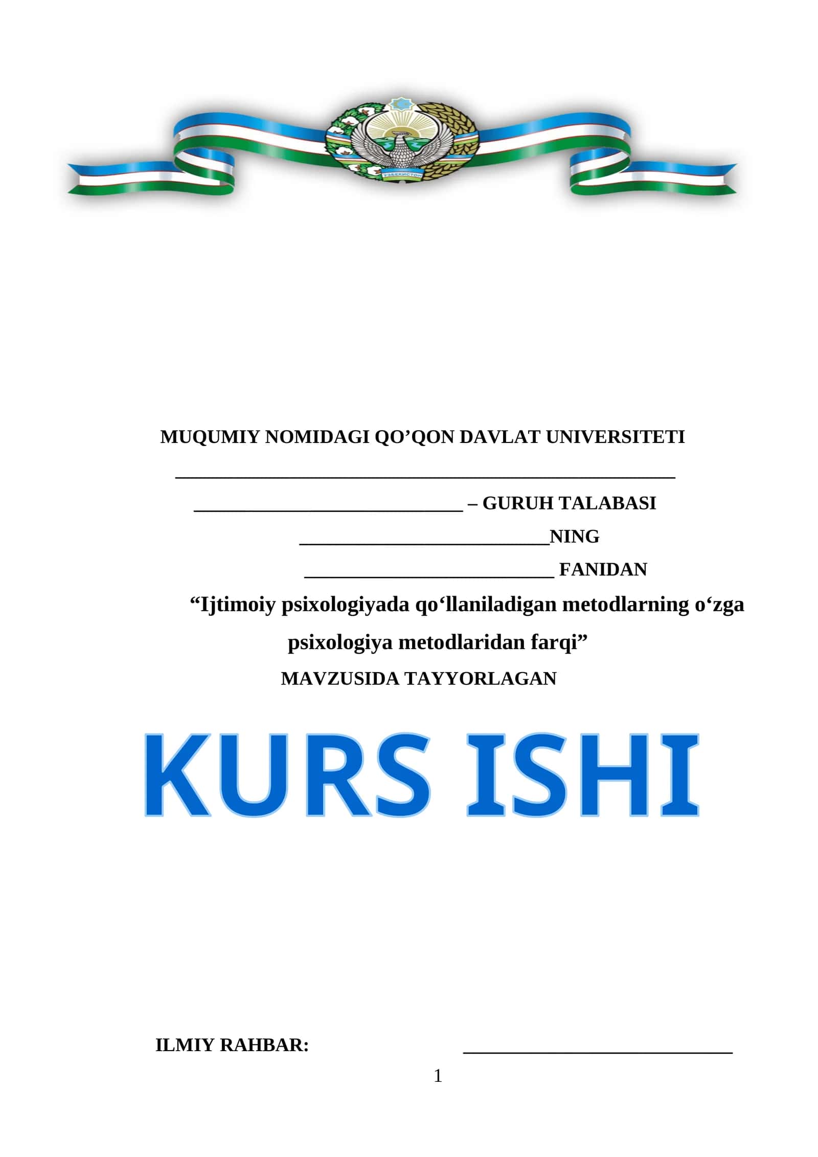 KURS ISHI "Ijtimoiy psixologiyada qoʻllaniladigan metodlarning oʻzga psixologiya metodlaridan farqi"