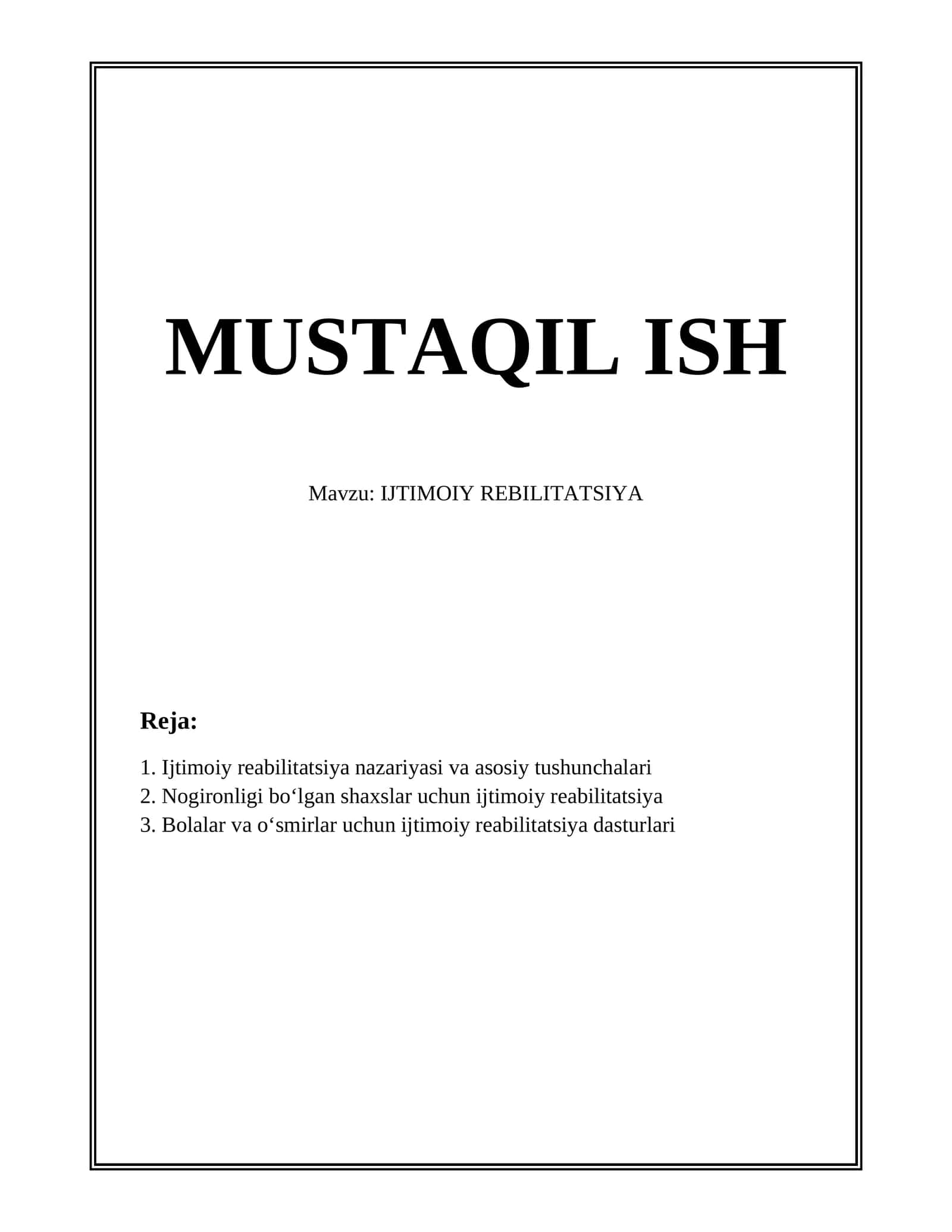 MUSTAQIL ISH - IJTIMOIY REBILITATSIYA