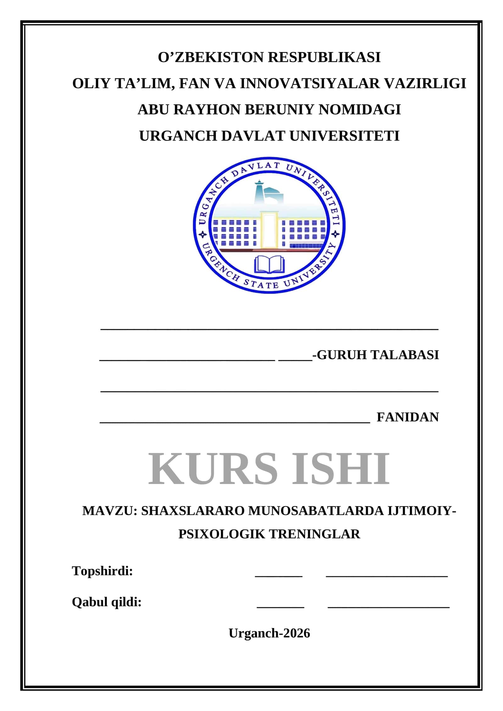 SHAXSLARARO MUNOSABATLARDA IJTIMOIY-PSIXOLOGIK TRENINGLAR KURS ISHI
