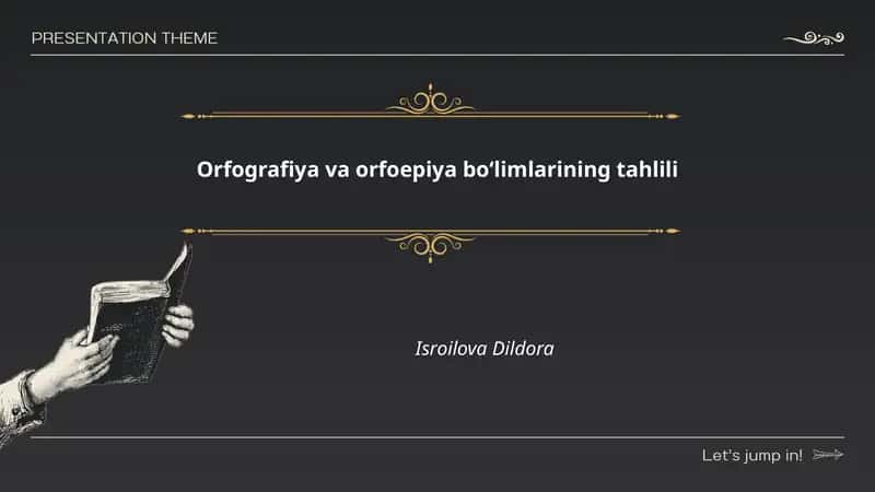 Orfografiya va orfoepiya boʻlimlarining tahlili